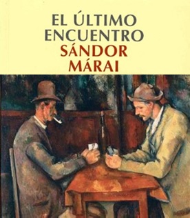 El último encuentro de Sándor Márai